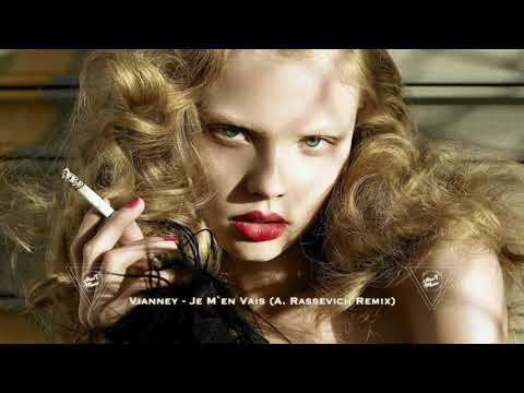 Vianney - Je M`en Vais (A. Rassevich Remix)