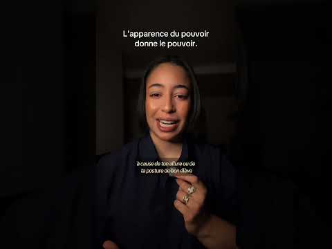 L'apparence du pouvoir donne le pouvoir.