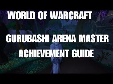 World Of Warcraft Gurubashi Arena Master Achievement Guide
