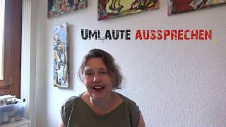 Umlaute aussprechen | Deutsch lernen mit Anja