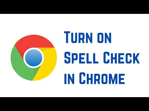 How to Turn on Spell Check in Google Chrome