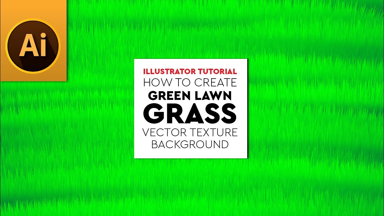 Create Green Lawn Grass Vector Texture Background in Adobe Illustrator