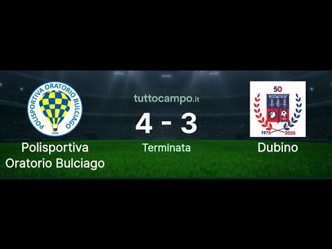 Bulciago vs Dubino - Prima Categoria - Calcio LIVE
