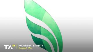 Moonrider - Eternity (Original Mix)