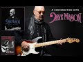 DAVE MASON discusses his health, his new album, his autobiography, and an upcoming children's book!
