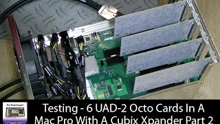 Video thumbnail for Testing 6 UAD-2 Octo Cards In a Mac Pro With Cubix Xpander Part 2 by Production Expert