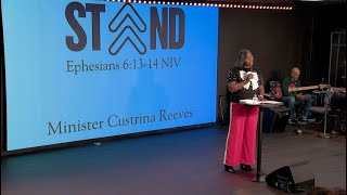 03-16-2025 - 8am - Stand - Minister Custrina Reeves