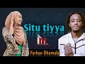 Farhan Dhamala Siitu Tiyya New Ethiopian Oromo Lyrics Music Video 2022