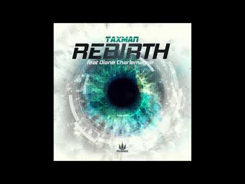 Taxman - Rebirth (feat. Diane Charlemagne) (Club Mix)