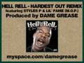 Hell Rell - Hardest Out (Remix) ft Styles P & Lil Fame (MOP)
