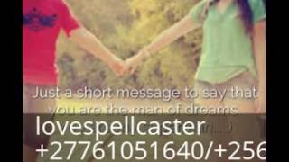 LOST LOVE SPELLS FOR BOTH OF YOU THE WORLDS NO1 BLACK MAGIC EXPERT WITH POWERFUL LOVE SPELLS profhas