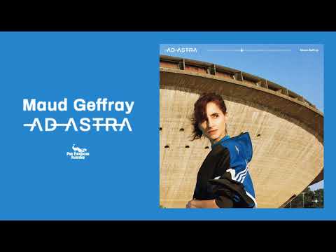 Maud Geffray - Ad Astra (Full Album)