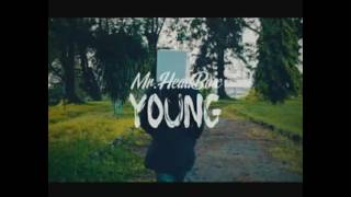 Download lagu Mr. HeadBox - Young mp3