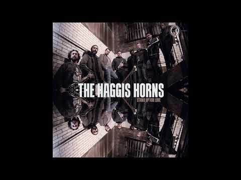 The Haggis Horns - Stand Up For Love (LP 2020)