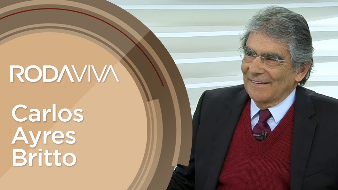 Roda Viva | Carlos Ayres Britto | 22/07/2019