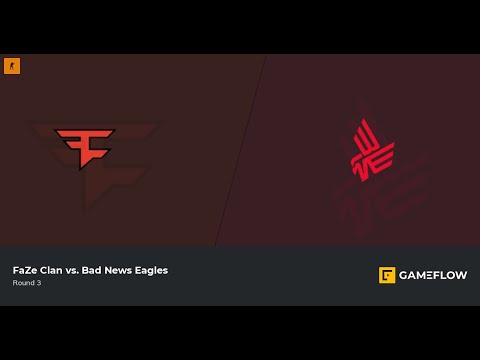 [AL/ENG] BAD NEWS EAGLES VS FAZE Blast.tv MAJOR