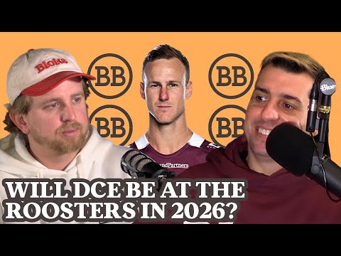 Will DCE be at the Roosters next season? w/ Matty the Waterboy