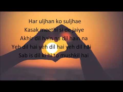 Yeh Dil Hai ( Punar Vivah Title Song) Lyrics
