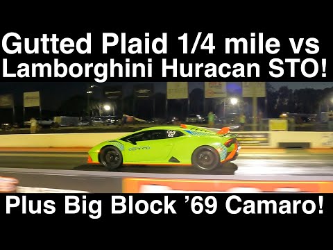 Gutted Plaid vs Lamborghini Huracán STO! 1/4 mile! Plus '69 Big Block Camaro! 4 Runs in UHD 4K!