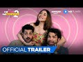 Dice Media Half Love Half Arranged S2 Official Trailer Ft Maanvi Gagroo Karan Wahi Rithvikk