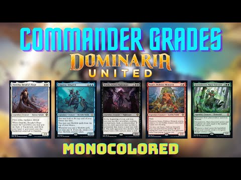 Commander Grades - The Best Monocolored Commanders from Dominaria United