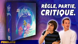 TULIKKO - La règle, la partie, la critique  !