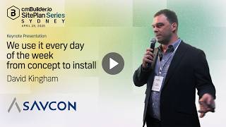 SitePlan Series - Sydney: David Kingham (Savcon) - Using cmBuilder as a D&C subcontractor
