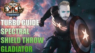 Path of Exile 3.15 : Spectral Shield Throw Glad !! Turbo Guide Rapide, Efficace, tanky et pas cher !