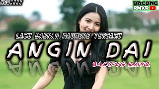 Download lagu LAGU DAERAH MAUMERE REMIX TERBARU|| ANGIN DAI||_BACONG RMXR_2025💃 mp3 Download lagu LAGU DAERAH MAUMERE REMIX TERBARU|| ANGIN DAI||_BACONG RMXR_2025💃 mp3