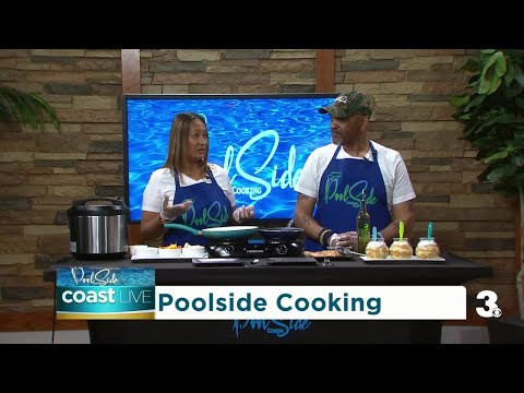 Poolside Cooking On Coast Live
