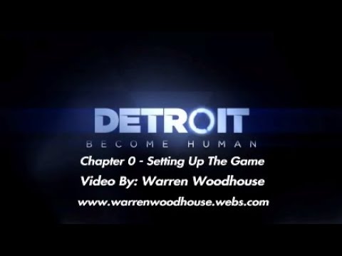 Detroit Text Steam Community :: Video :: DETROIT: BECOME HUMAN (PS4) - Chapter 0 ...