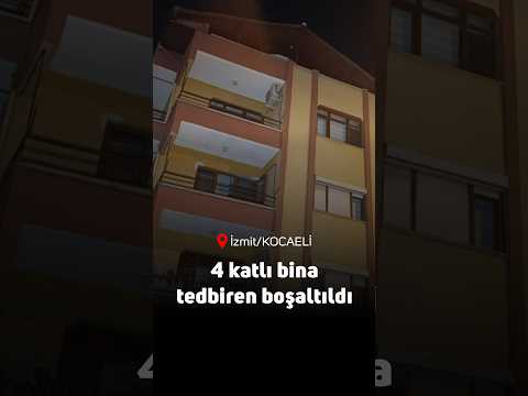Kocaeli'de 4 katlı bina tedbiren boşaltıldı