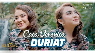 Download lagu DURIAT - Caca Veronica mp3