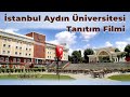 İstanbul Aydın Üniversitesi Tanıtım Filmi | Türkmenistan Spisok 2022
