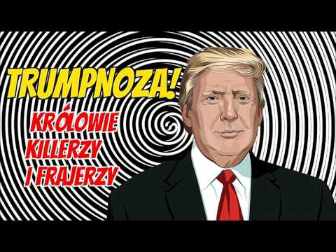 ♚ ♛ TRUMPNOZA! Królowie, killerzy i frajerzy: jak być bardziej i mieć więcej! ♔ ♕ [fragment]