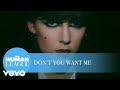 The Human League - Don't You Want Me (Official Music Video)