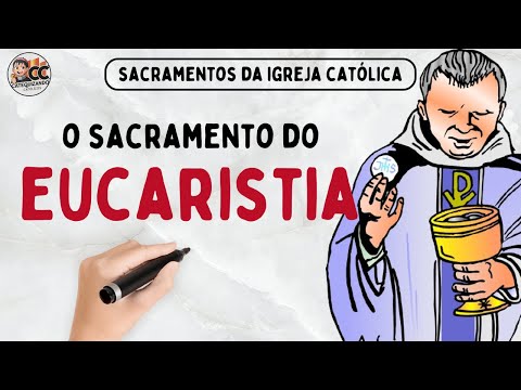 A Eucaristia: fonte e cume da vida cristã | Entenda este Sacramento profundamente