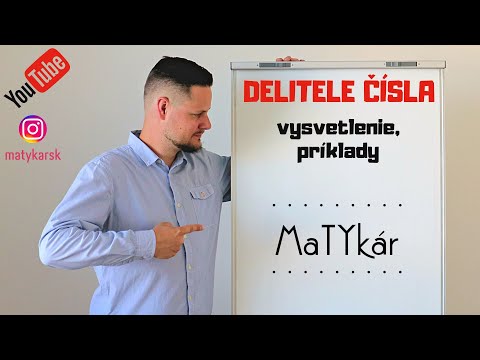 DELITELE ČÍSLA - vysvetlenie, príklady