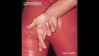 Loverboy "Gangs In The Street"