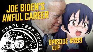 Joe Biden's Long, Bad Career | Chapo Trap House | Episode 289