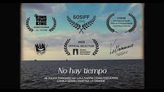 No hay tiempo - Cortometraje