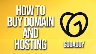 How to Buy Domain And Hosting GoDaddy Tutorial
