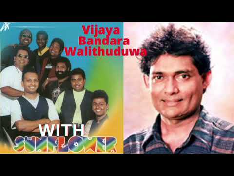 Sunflower with Vijaya Bandara Walithuduwa | Sadu walakulin