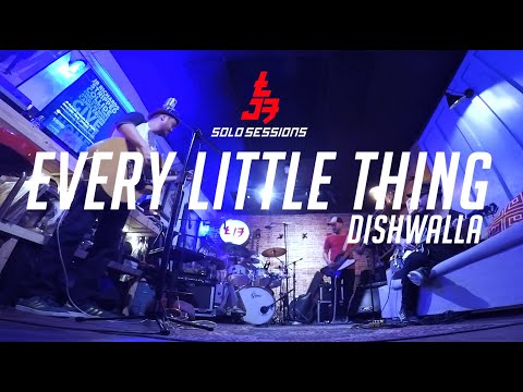 Every Little Thing - DISHWALLA [All Cover]