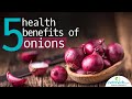 5 Ultimate Health Benefits Of Onions How To Make Onion Juice