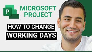 Microsoft Project - How to Change Working Days