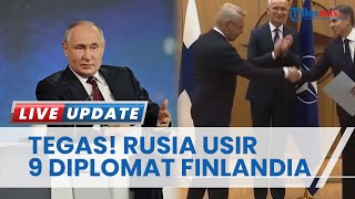 Update Hari ke-498, Rusia Usir 9 Diplomat Finlandia, Kota Lviv Mencekam Dihantam Rudal Moskwa