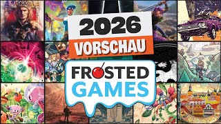 Endlich Highlights? Neuheiten von Frosted Games 2026!