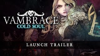 Появился трейлер, приуроченный к ПК релизу Vambrace: Cold Soul