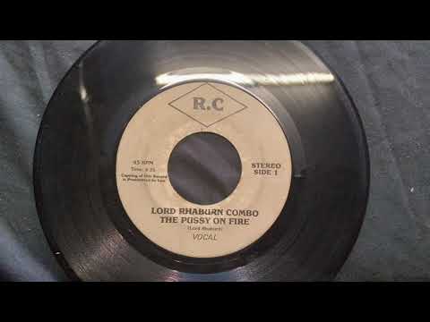 Lord Rhaburn Combo - Pussy On Fire